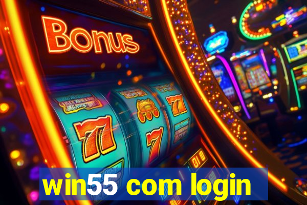 win55 com login